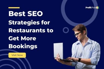 Best SEO Strategies for Restaurants to Get More Bookings