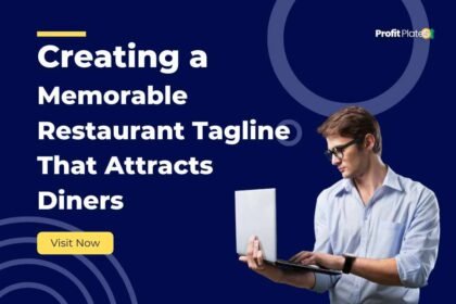 Creating a Memorable Restaurant Tagline That Attracts Diners