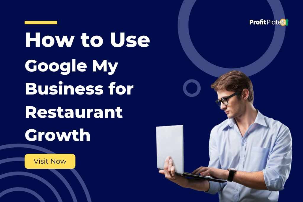 How to Use Google My Business for Restaurant Growth