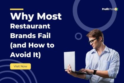 Why Most Restaurant Brands Fail (and How to Avoid It)
